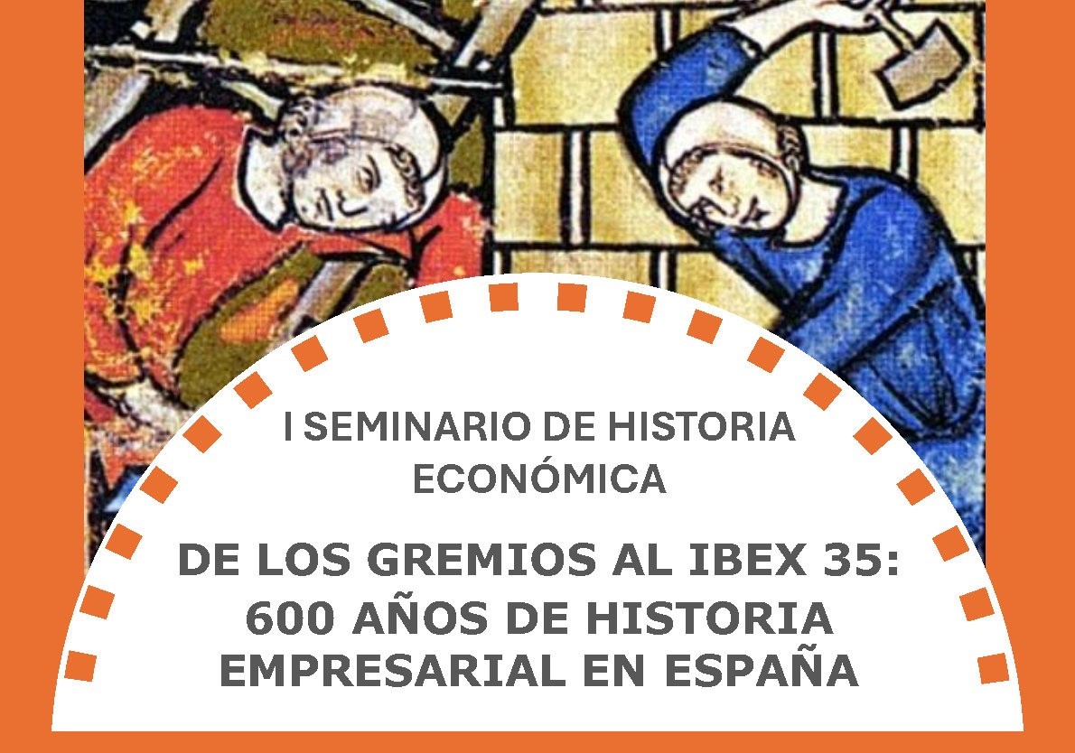 Seminario "De los gremios al IBEX 35"